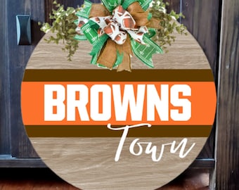 Cleveland Browns, Browns Football, NFL Football, Browns Town, Front Door Hanger, NFL Sign, Welcome Sign, Welcome Wreath