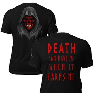 Death Can Have Me T-Shirt