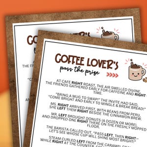 May include: A stack of printed cards with the text "Coffee Lover's pass the prize" in a playful font. The cards feature illustrations of coffee mugs and text describing a coffee-themed game. The background is a wooden texture.