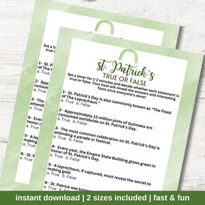 May include: A printable St. Patrick's Day true or false game with a green and white rainbow design. The game includes six questions about St. Patrick's Day traditions and facts.