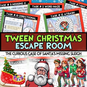 May include: A colorful illustration of a Christmas escape room game with the title "Tween Christmas Escape Room: The Curious Case of Santa's Missing Sleigh". The image features various tasks, including a word maze, a directional puzzle, a lockbox, and a line puzzle. There are also illustrations of children and Santa Claus.