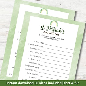 May include: Two St. Patrick's Day themed game sheets with a green watercolor background. The text on the sheets includes "St. Patrick's Answer Fast" and prompts for writing three items for various categories like "Irish Cities" and "Green Gemstones."