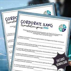Puede incluir: Una hoja de juego imprimible con el título "Corporate Slang Translation Game" y una lista de frases corporativas para traducir al inglés común. La hoja de juego está impresa en papel blanco con un fondo azul y blanco.