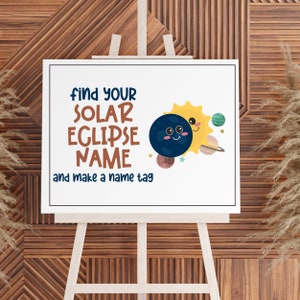 What's Your Solar Eclipse Name Game With Name Tags And Viewing Party Sign Celestial Space Astronomy STEM Activity For Kids Adults Seniors