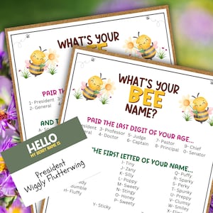 May include: A printable game with a bee theme. The game asks players to pair the last digit of their age with a bee-themed job title and the first letter of their name with a bee-themed personality trait. The game features a cartoon bee with a flower.