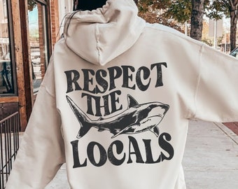 Respect the Local Hoodie Local Sharks Hoodie Protect the Sharks