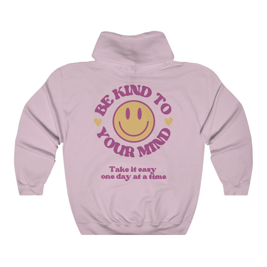 Be Kind to Your Mind Hoodie Smiley Face Sweatshirt Tumblr Trendy Hoodie Mental Health Matters VSCO Hoodie Positive Hoodie Words Etsy UK