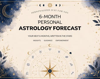 Personalized Astrology Forecast, 6-Month Transit Report, Birth Chart Reading, Astrology PDF