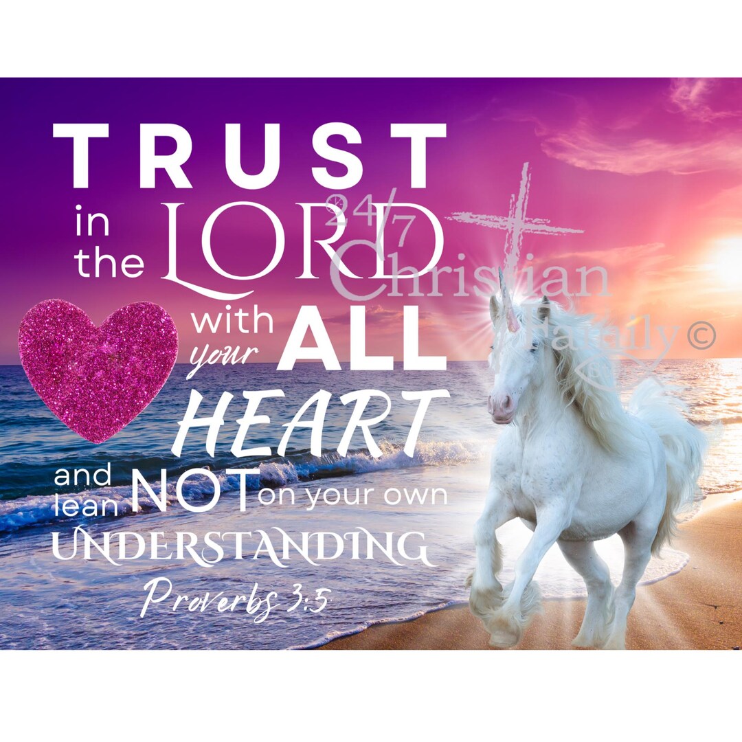 Unicorn | Proverbs 3:5 Scripture Trust in the Lord | Christian ...