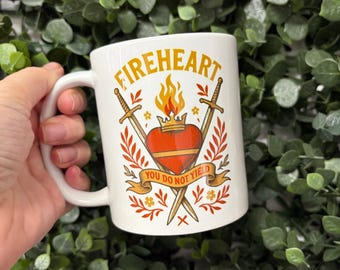 Bookish Mug: Fireheart, You Do Not Yield - Sublimation Mug