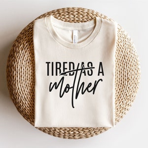 Fatigué comme une mère svg, maman svg, maman vie svg, maman svg, drôle maman svg, maman dictons svg maman citations svg momlife png silhouette couper fichier cricut