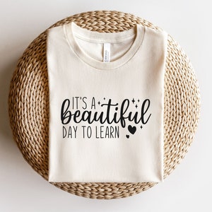 Het is een mooie dag om te leren Svg, leraar Svg, leraar shirt Svg, terug naar school Svg, grappige leraar citaten Svg, waardering Svg bestanden, png
