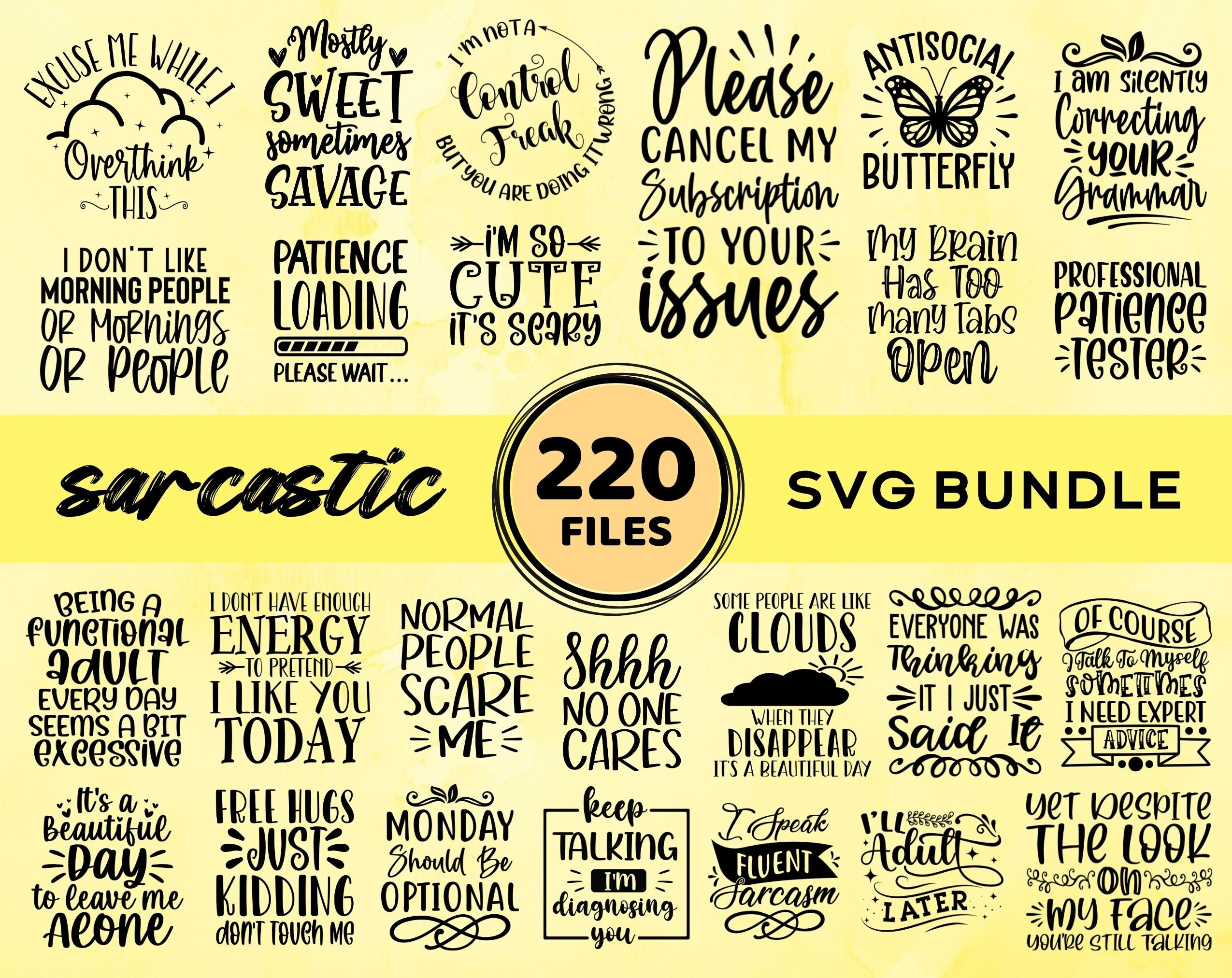 Sarcastic Svg Bundle Funny Svg Sarcasm Svg Funny Saying Svg - Etsy