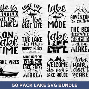 Lake Svg Bundle, Lake Life Svg, Lake Png, Lake House Svg, Summer Svg, Camping Svg, Fishing Svg, Vacation Svg, Cut Files For Cricut