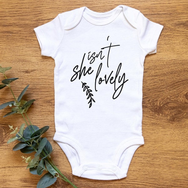 Isn't She Lovely Svg, Baby Svg, Baby Girl Svg, Baby Onesie Svg Newborn Svg New Baby Svg Toddler Svg Baby Saying Silhouette Cut File Cricut