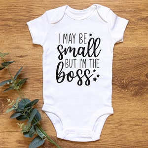 Ik ben misschien klein, maar ik ben de baas Svg, Baby Svg, Baby Girl Svg, Baby Boy Svg, Baby Onesie Svg, Pasgeboren Svg Nieuwe Baby Silhouette Cut File Cricut