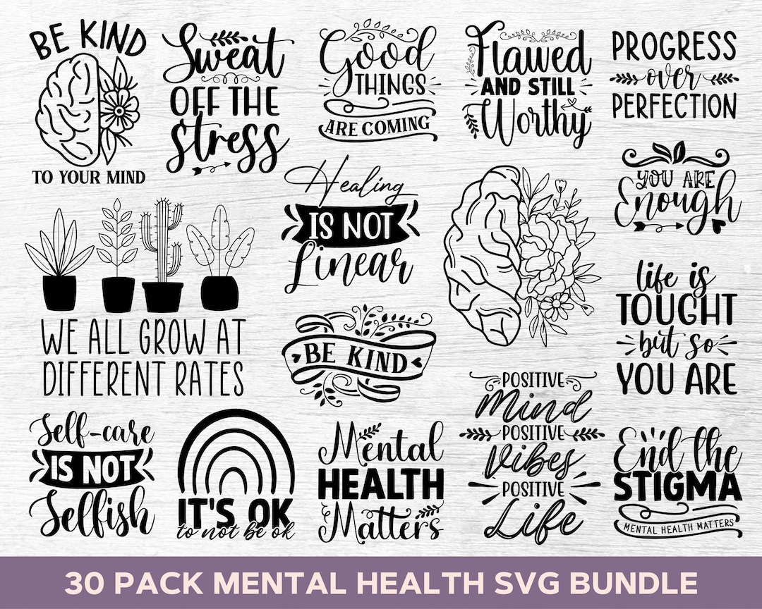 Mental Health Svg Bundle, Self Love Svg, Motivational Svg ...