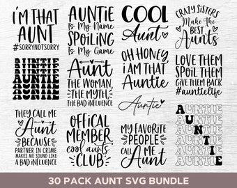 Auntie Svg Bundle, Aunt Svg, Best Aunt Ever Svg, Aunt Life Svg, Aunt Png, Auntie Png, Aunt Shirt Svg, Silhouette, Cut Files For Cricut