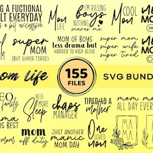 Mom Svg Bundle, Mom Life Svg, Mama Svg, Funny Mom Svg, Mom Sayings Svg Mom Quote Svg Momlife Svg Boy Mom Svg Girl Silhouette Cut File Cricut