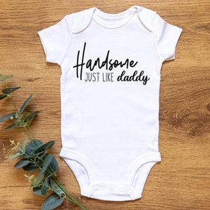 Handsome Just Like Daddy Svg, Baby Svg, Baby Svg, Baby Onesie Svg, Neugeborene svg, New Baby Svg, Kleinkind Svg, Silhouette Cut File Cricut