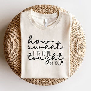 How Sweet It Is To Be Taught By You Svg, Teacher Svg, Teacher Shirt Svg, Back To School Svg, Funny Teacher Quotes Svg, Appreciation Svg, Png