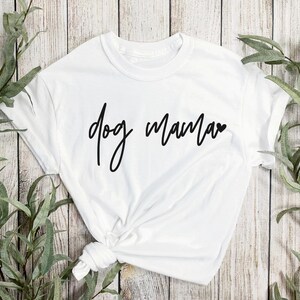 Dog Mama Svg, Dog Svg, Pet Svg, Dog Shirt Svg, Puppy Svg, Funny Dog Mom Svg, Dog Love, Dog Lover Svg Design, Silhouette, Cricut, Cut Files
