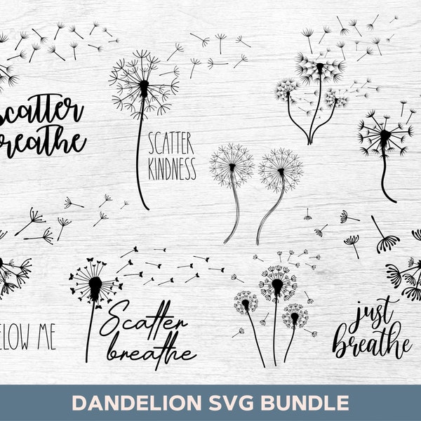 Pissenlit Svg Bundle, fleur Svg, pissenlit Png, gentillesse Svg, Scatter gentillesse Svg, juste respirer Svg, me souffler Svg, couper des fichiers pour Cricut