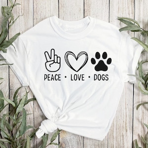 Peace Love Dogs Svg, Dog Svg, Pet Svg, Dog Shirt Svg, Paw Svg, Funny Dog Mom Svg, Dog Lover Svg Design, Silhouette, Cricut, Cut Files