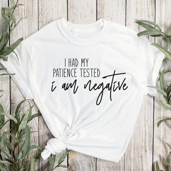 I Had My Patience Tested I'm Negative Svg - Etsy