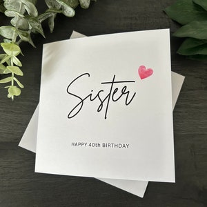 Personalised Sister Birthday Card,  21st, 30th, 40th, 50th, 60th, 70th, 80th, 90th, 100th, any name any age or wording can be added