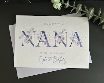 Personalised Handmade Nana Birthday Card,  40th, 50th, 60th, 70th, 80th, 90th, 100th, Violet Floral