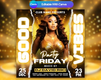 Könnte beinhalten: Ein goldener und weißer Flyer mit einem Design mit zerrissenen Kanten. Er wirbt für eine "Good Vibes" Party am Freitag, den 25. Dezember um 23:00 Uhr. Der Flyer zeigt eine Frau in einem goldenen Kleid und den Text "Party Friday" und "Musik von DJ David Riki".