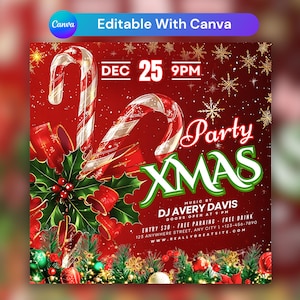 May include: A red and green Christmas party invitation featuring candy canes, holly, and the text "Party Xmas" with details about the event, including the date, time, music by DJ Avery Davis, and the address.