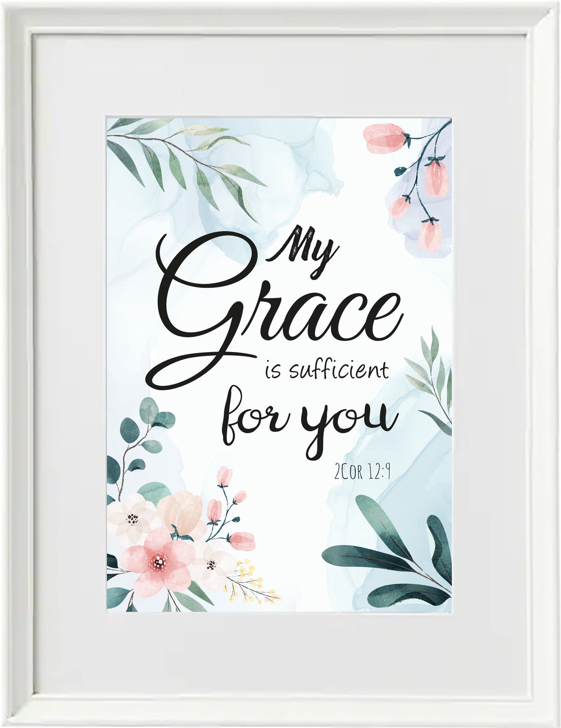 My Grace is Sufficient for You 2 Corinthians 129 Digital Printable