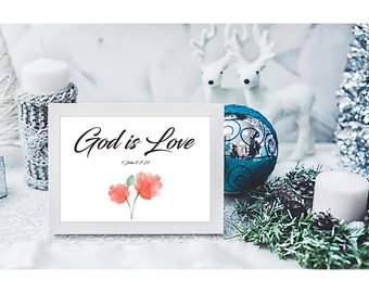 God Is Love. 1 John 4:7-21, Digital Printable Bible Verse Wall Art Decor Gift