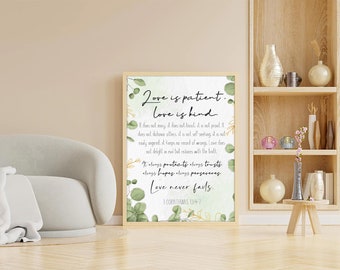 Love is patient, love is kind. 1 Corinthians 13:4-7, Digital Printable Bible Verse Wall Art Decor Gift