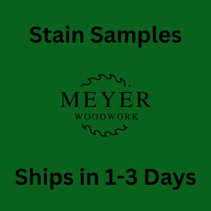 May include: Stain samples for wood finishing, with the Meyer Woodwork logo and the text "Ships in 1-3 Days".
