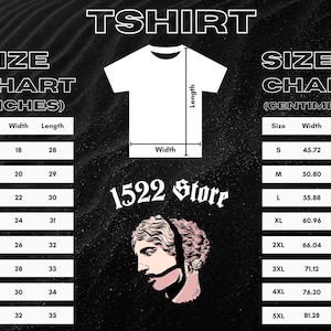 May include: White t-shirt size chart with measurements in centimetres. The chart includes sizes S to 5XL, with corresponding width and length measurements. The image also features the text "TSHIRT" and the logo for "1522 Store".