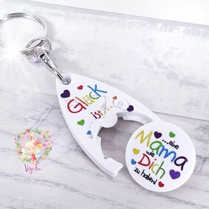 Einkaufswagenchip, Einkaufswagenlöser, Mama,  Glück ist, beliebte Geschenkidee, Schlüsselanhänger, für geliebte Menschen, Mitbringsel
