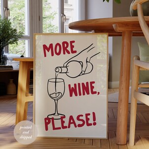 Mehr Wein Bitte Druck - Barwagen Dekor - Retro Wein Druck - Handgezeichnetes Wein Poster - Jubel Druck - Wein Liebhaber Geschenk - Moderne Küchen Druck