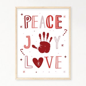 Peace Joy Love Handprint Art, Navidad Imprimible, Christmas Craft Memory Keepsake Art, Christmas DIY Kid Craft, Christmas Craft Project