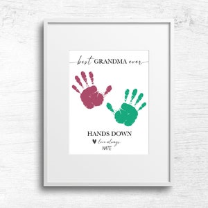 Best Grandma Ever Hands Down Handabdruck Handwerk, Baby Kleinkind Kinder Kunst Aktivität, Großeltern Tag, DIY Andenken Erinnerung, Oma Geschenk Druck