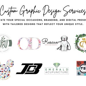 May include: A collection of custom graphic designs for businesses and individuals. The designs include a floral monogram, a dog rescue logo, a physical therapy logo, a children's clothing logo, a monogram with a wreath, a logo with the text "Let's Go", and a logo for an acupuncture business.