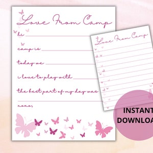 May include: A white printable stationery set with pink butterflies and the text "Love From Camp." The set includes a fill-in-the-blank letter and a lined notepad. The words "Instant Download" are in a pink circle.