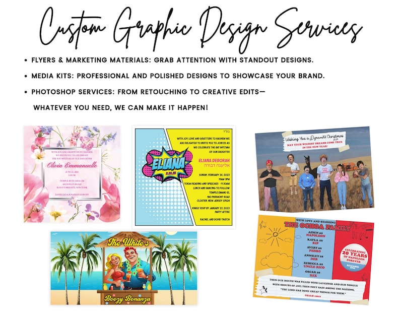 May include: A collage of colorful graphic designs for flyers, media kits, and Photoshop services. The text reads "Custom Graphic Design Services" and lists services such as "Flyers & Marketing Materials", "Media Kits", and "Photoshop Services".