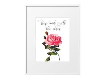 Stop and Smell the Roses, Rose Wall Art Decor, Wall Art, Rose Painting Flower Print, Home Decor, Art Print, Pink Rose, Instant Download