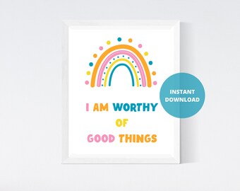 Je suis digne de bonnes choses | Affiches de classe inspirantes | Affirmation positive | Décor d'école à la maison | Affiches imprimables | Citation de classe