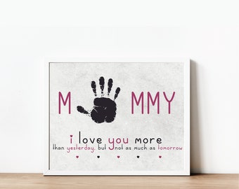 Mommy I Love You Handprint Footprints Craft Activity, Keepsake Memory, DIY Keepsake, Mother's Day Card, Crafts for Kids, Instant Download