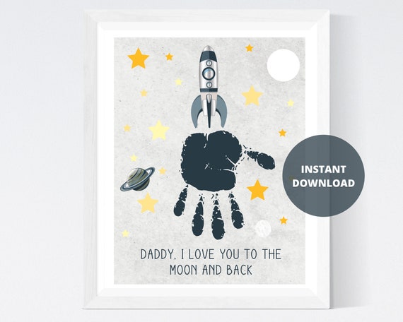 Dad Love you to the Moon and Back Father's Day Handprint Footprints Craft Activity, Keepsake Memory Printable, DIY Memory Keepsake