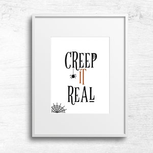 Creep it Real Sign, Spooky Halloween Poster, Halloween Art Print, Halloween Wall Art, Halloween Home Decor, Halloween Digital Download